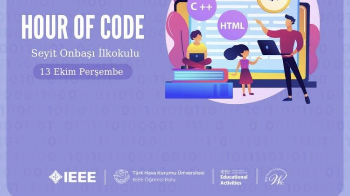 CodeWeek Haftası Etkinliklerimizin ilki 'Hour of Code'